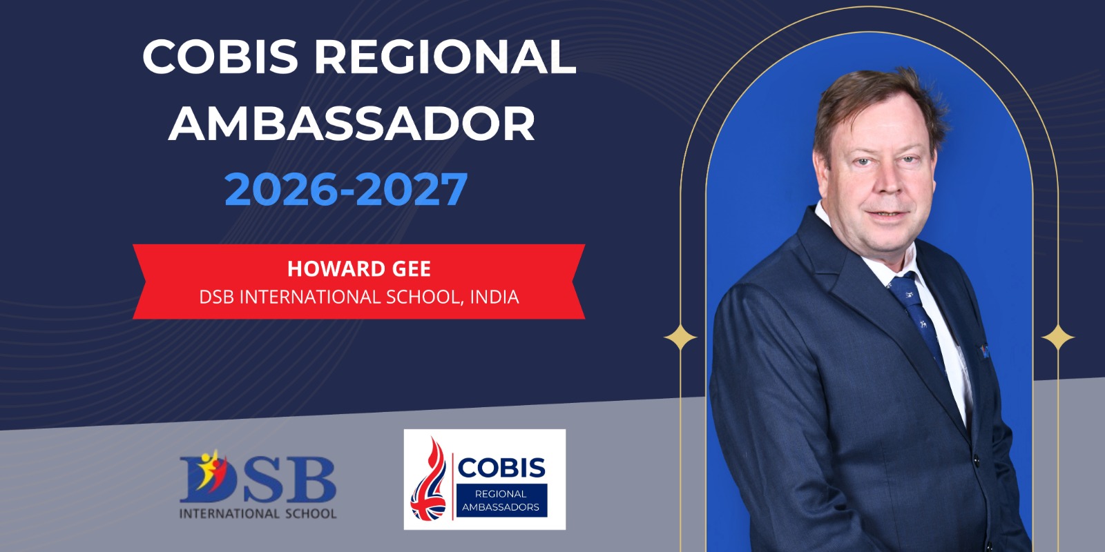 Dr Howard Gee - COBIS Regional Ambassador 2026/27